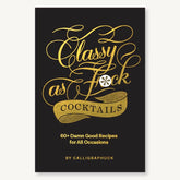 Classy as F* Cocktails